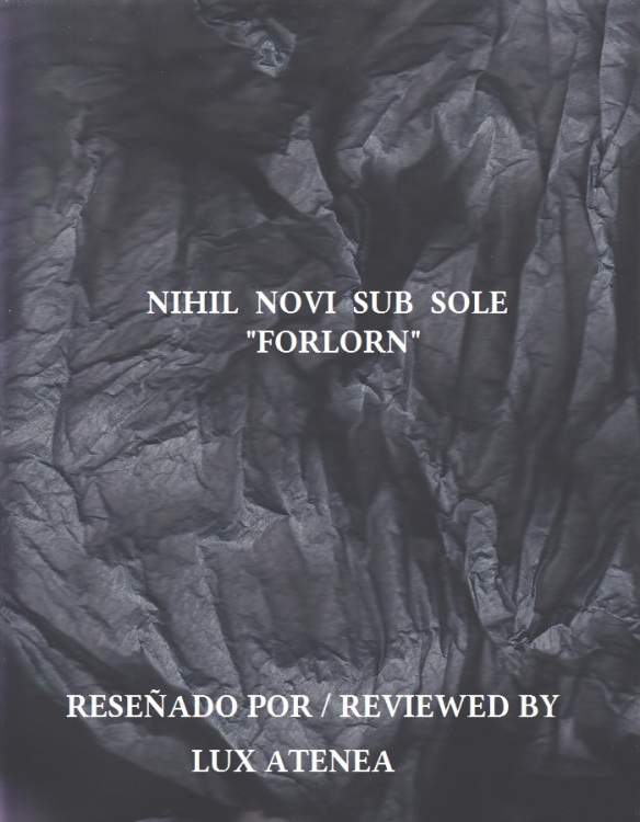 NIHIL NOVI SUB SOLE - FORLORN