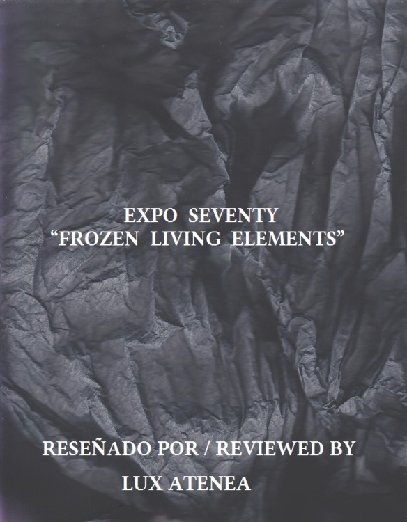 EXPO SEVENTY - FROZEN LIVING ELEMENTS