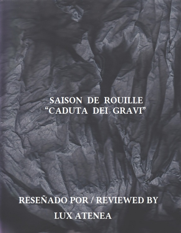 SAISON DE ROUILLE - CADUTA DEI GRAVI