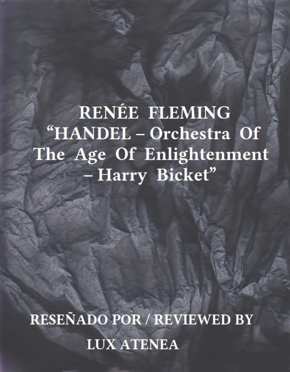 RENÉE FLEMING - HANDEL – Orchestra Of The Age Of Enlightenment