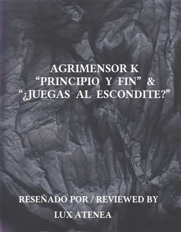 AGRIMENSOR K - PRINCIPIO Y FIN JUEGAS AL ESCONDITE