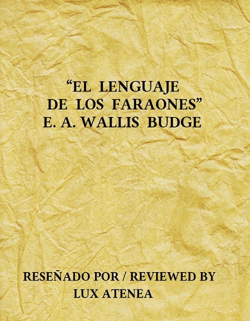 EL LENGUAJE DE LOS FARAONES WALLIS BUDGE