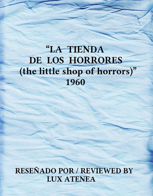 LA TIENDA DE LOS HORRORES the little shop of horrors 1960