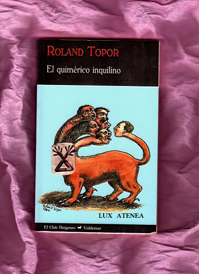 ROLAND TOPOR EL QUIMERICO INQUILINO VALDEMAR