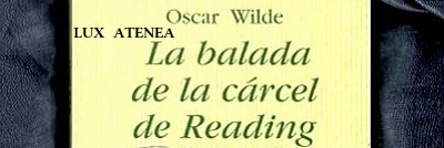 OSCAR WILDE LA BALADA DE LA CARCEL DE READING pic1
