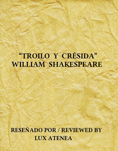 WILLIAM SHAKESPEARE - TROILO Y CRESIDA