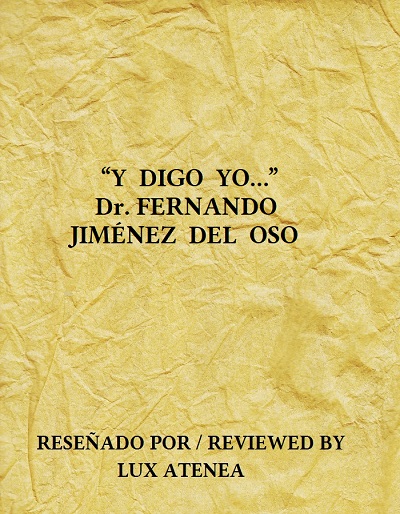 Dr FERNANDO JIMENEZ DEL OSO - Y DIGO YO